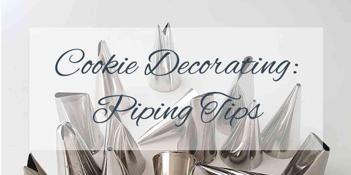 You are currently viewing Cookie Decorating: Piping Tools