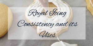 Read more about the article Royal Icing Consistency and Its Uses